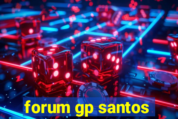 forum gp santos